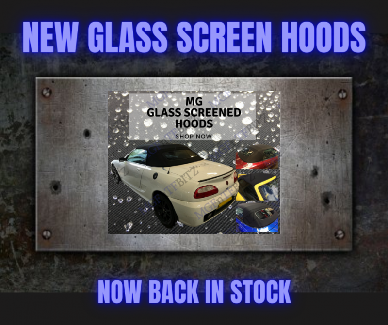 MG Soft Top Hood with heated Glass Screen at MGFnTFBITZ Glossop